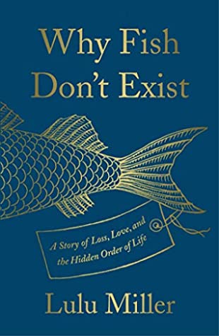 Fish Don't Exist by Lulu Miller